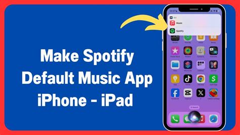 how to set spotify as default music app iphone and why it matters in our digital lives