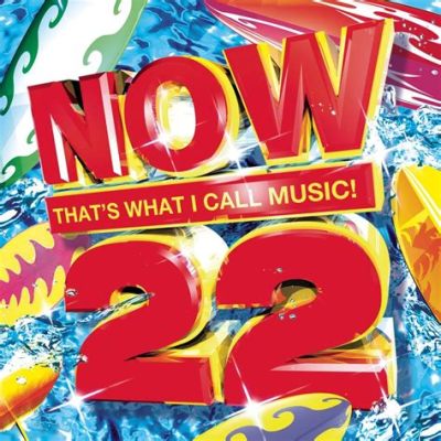 now that's what i call music 22 songs - The Symphony of Words: A Journey Through Time and Emotion